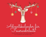 Adventskalender f&uuml;r Feuerwehrleute - Michael Beutel
