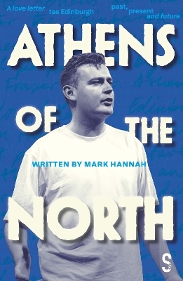 Athens of the North - Mark Hannah