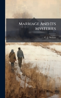 Marriage And Its Mysteries