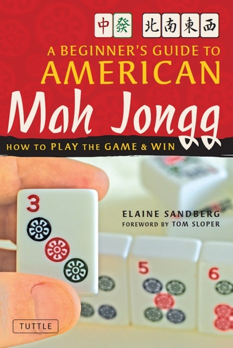 Beginner's Guide to American Mah Jongg - Elaine Sandberg