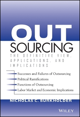 Outsourcing &ndash; The Definitive View, Applications, and Implications - NC Burkholder