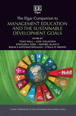The Elgar Companion to Management Education and the Sustainable Development Goals - 