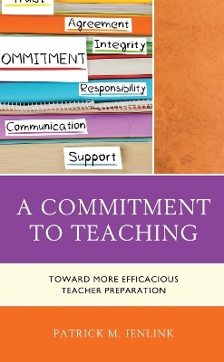 A Commitment to Teaching - Patrick M. Jenlink