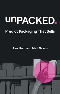 unPACKED - Alex Hunt, Matt Salem