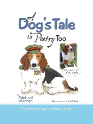 A Dogs Tale In Poetry Too - Michael Warren