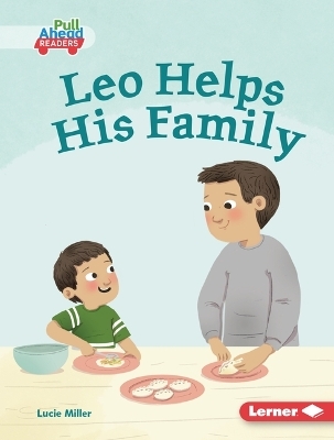 Leo Helps His Family - Lucie Miller