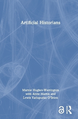 Artificial Historians