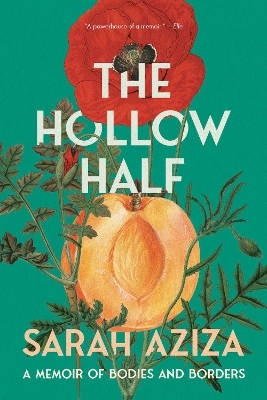 The Hollow Half - Sarah Aziza