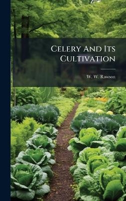 Celery And Its Cultivation