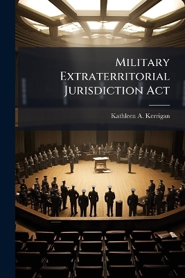 Military Extraterritorial Jurisdiction Act
