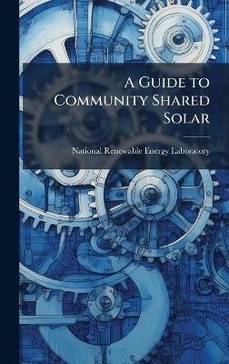 A Guide to Community Shared Solar