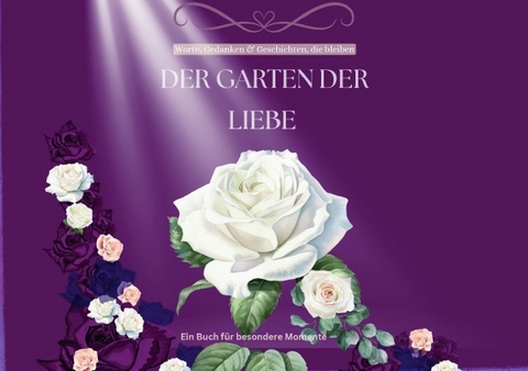 Garten der wundervollen Zeiten / Der Garten der LIEBE - Kelo Welten