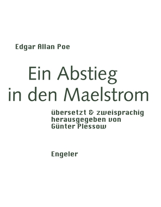 Ein Abstieg in den Maelstrom