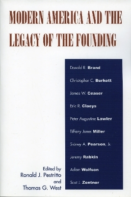 Modern America and the Legacy of Founding - 