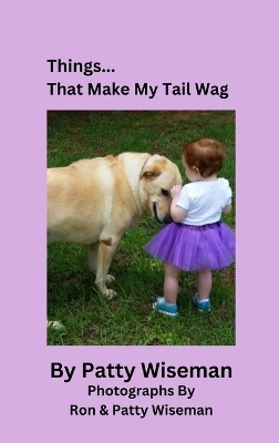 Things... That Make My Tail Wag