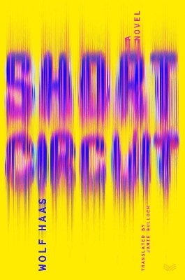 Short Circuit - Wolf Haas