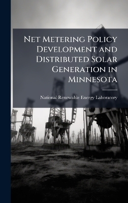 Net Metering Policy Development and Distributed Solar Generation in Minnesota