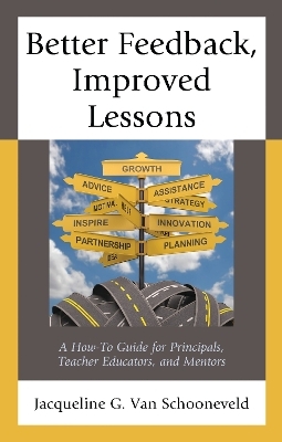 Better Feedback, Improved Lessons - Jacqueline G. van Schooneveld