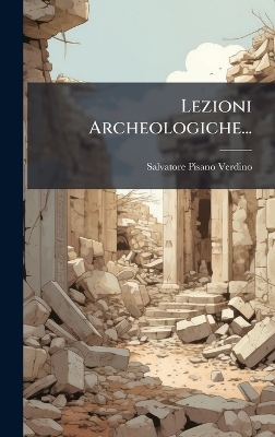 Lezioni Archeologiche...
