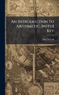 An Introduction To Arithmetic. [with] Key