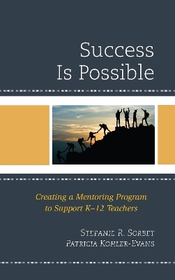 Success is Possible - Stefanie R. Sorbet, Patricia Kohler-Evans