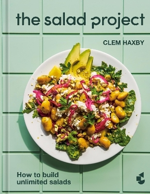 The Salad Project - Clem Haxby