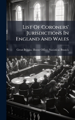 List Of Coroners' Jurisdictions In England And Wales