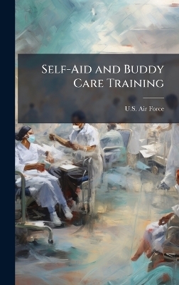 Self-Aid and Buddy Care Training - 