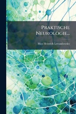Praktische Neurologie...