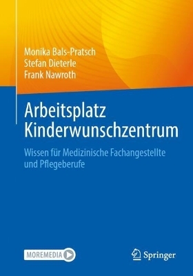 Arbeitsplatz Kinderwunschzentrum - Monika Bals-Pratsch, Stefan Dieterle, Frank Nawroth