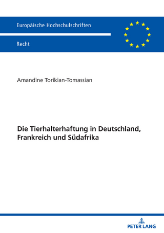 Die Tierhalterhaftung in Deutschland, Frankreich und Suedafrika