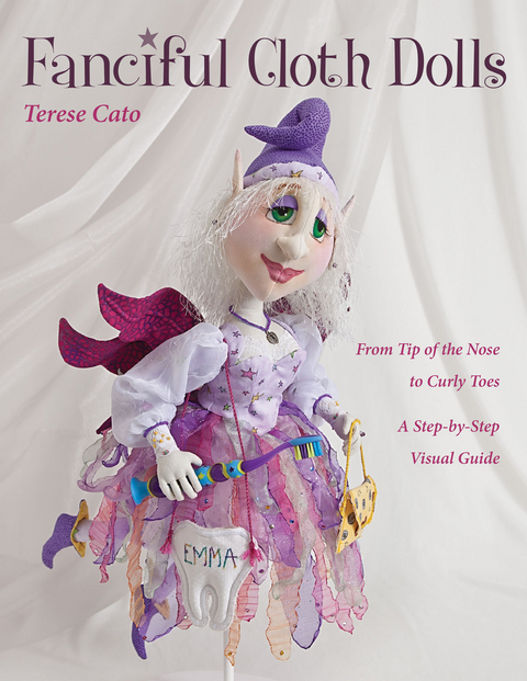 Fanciful Cloth Dolls -  Terese Cato