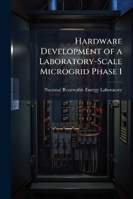 Hardware Development of a Laboratory-Scale Microgrid Phase 1