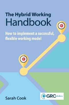 The Hybrid Working Handbook - Sarah Cook