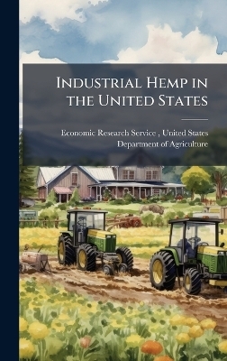 Industrial Hemp in the United States - 