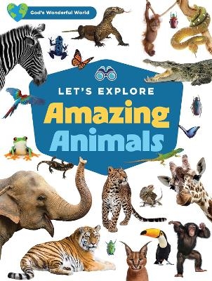 Let's Explore Amazing Animals -  Harvest House Publishers