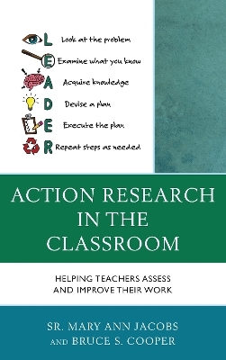 Action Research in the Classroom - Mary Ann Jacobs, Bruce S. Cooper