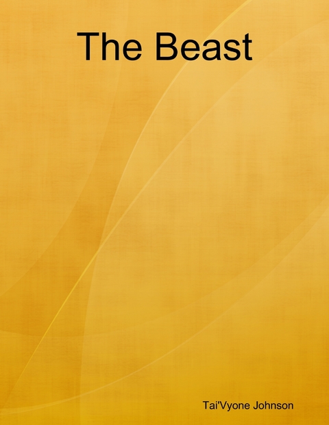 Beast -  Tai'Vyone Johnson