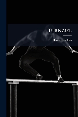 Turnziel - Henrich Steffens