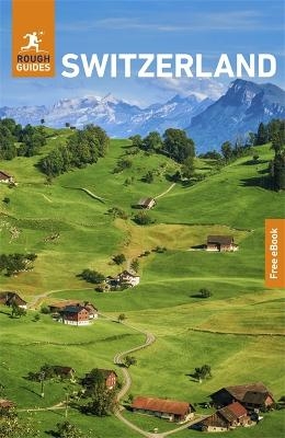Rough Guides Switzerland: Travel Guide with eBook - Rough Guides, Andrew Beattie