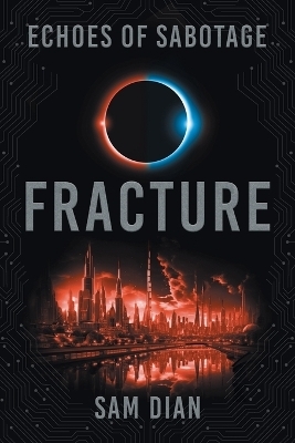 Fracture - Sam Dian