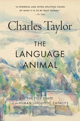 The Language Animal - Charles Taylor