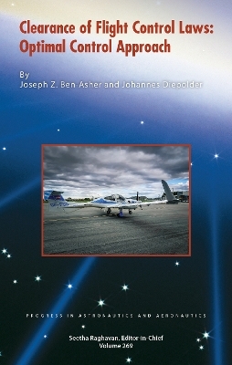 Clearance of Flight Control Laws - Joseph Z. Ben-Asher, Johannes Diepolder