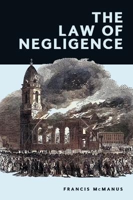 The Law of Negligence - Francis McManus