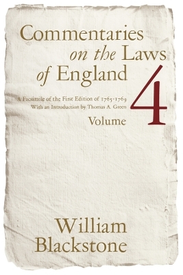 Commentaries on the Laws of England, Volume 4 - William Blackstone