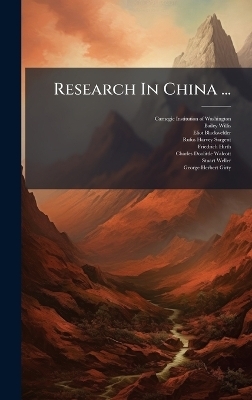 Research In China ... - Bailey Willis, Eliot Blackwelder