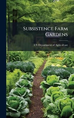 Subsistence Farm Gardens