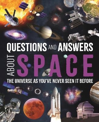 Questions and Answers About Space - Giles Sparrow, Felicity Forster