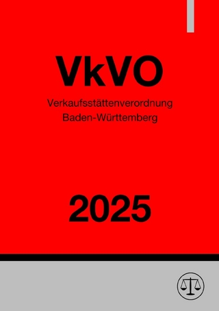 Verkaufsstättenverordnung Baden-Württemberg - VkVO BW 2025