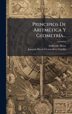 Principios De AritmÃ(c)tica Y GeometrÃ-a... - Ambrosio Moya